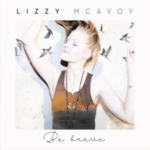 Lizzy McAvoy - Brave