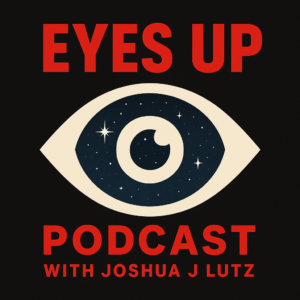 Check out Eyes Up Podcast